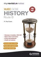 bokomslag My Revision Notes: WJEC History Route B Second Edition