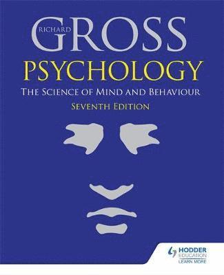 Psychology: The Science of Mind and Behaviour 7th Edition 1