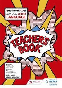 bokomslag AQA GCSE English Language Teacher's Book
