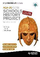 bokomslag My Revision Notes Aqa GCSE Schools History Project