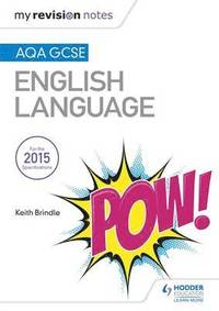 bokomslag My Revision Notes: AQA GCSE English Language