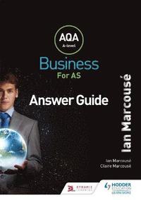 bokomslag AQA Business for AS (Marcouse) Answer Guide