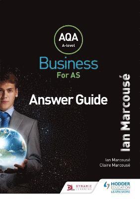 AQA Business for AS (Marcouse) Answer Guide 1