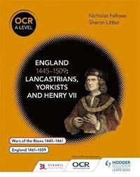 bokomslag OCR A Level History: England 1445-1509: Lancastrians, Yorkists and Henry VII