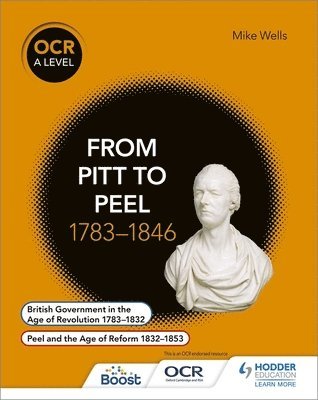 bokomslag OCR A Level History: From Pitt to Peel 1783-1846