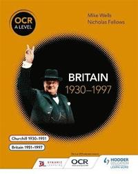 bokomslag OCR A Level History: Britain 1930-1997