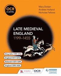 bokomslag OCR A Level History: Late Medieval England 1199-1455