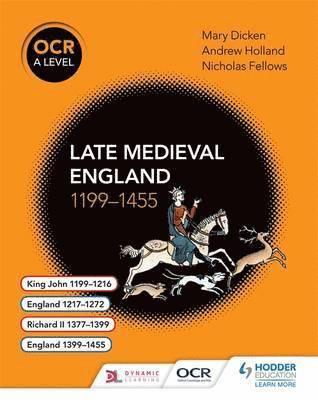 Nicholas Fellows - OCR a Level History: Late Medieval England 1199-1455, Häftad