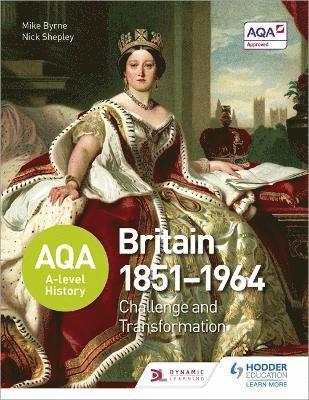 Nick Shepley - Aqa A-Level History: Britain 1851-1964: Challenge and Transformation, Häftad