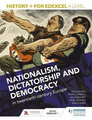 bokomslag History+ for Edexcel A Level: Nationalism, dictatorship and democracy in twentieth-century Europe