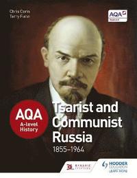 bokomslag AQA A-level History: Tsarist and Communist Russia 1855-1964