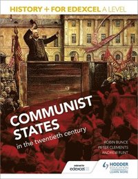bokomslag History+ for Edexcel A Level: Communist states in the twentieth century