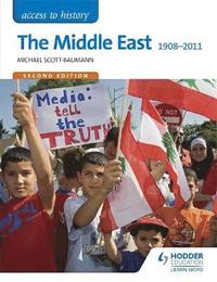 bokomslag Access to History: The Middle East 1908-2011 Second Edition