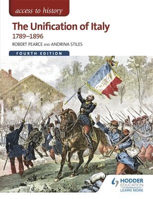 Access to History: The Unification of Italy 1789-1896 Fourth Edition 1