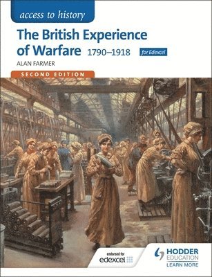 Access to History: The British Experience of Warfare 1790-1918 for Edexcel Second Edition 1