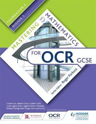 Mastering Mathematics for OCR GCSE: Foundation 2/Higher 1 1