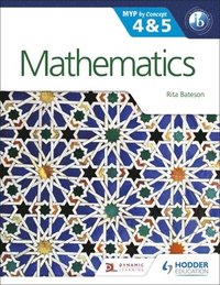 bokomslag Mathematics for the IB MYP 4 & 5