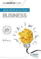 bokomslag My Revision Notes: AQA AS Business Second Edition