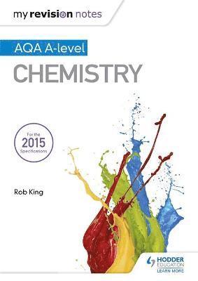 Rob King - My Revision Notes: Aqa a Level Chemistry, Häftad