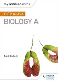 bokomslag My Revision Notes: OCR A Level Biology A