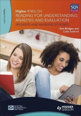 Higher English: Reading for Understanding, Analysis and Evaluation - Answers and Marking Schemes 1