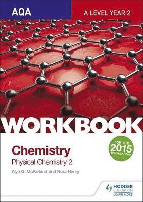 bokomslag Aqa a Level Year 2 Chemistry Workbook: Physical Chemistry 2