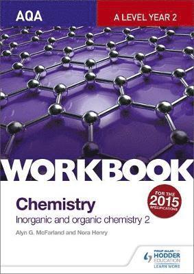 bokomslag Aqa A-Level Year 2 Chemistry Workbook: Inorganic and Organic Chemistry 2