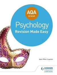 bokomslag AQA A-level Psychology: Revision Made Easy