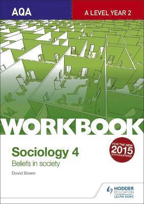 David Bown - Aqa Sociology for a Level Workbook 4: Beliefs in Society, Häftad