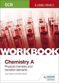 bokomslag OCR A-Level Year 2 Chemistry A Workbook: Physical chemistry and transition elements