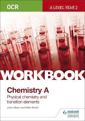 bokomslag OCR A-Level Year 2 Chemistry A Workbook: Physical chemistry and transition elements