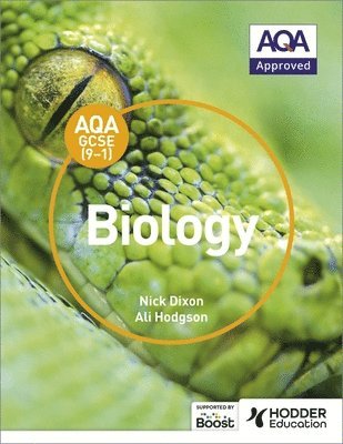 Nick Dixon, Ali Hodgson - AQA GCSE (9-1) Biology Student Book, Häftad