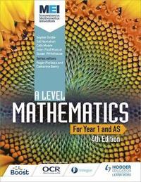 bokomslag MEI A Level Mathematics Year 1 (AS) 4th Edition