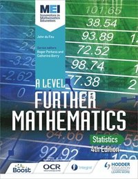 bokomslag MEI A Level Further Mathematics Statistics 4th Edition