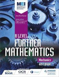 bokomslag MEI A Level Further Mathematics Mechanics 4th Edition
