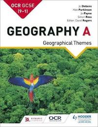 bokomslag OCR GCSE (9-1) Geography A: Geographical Themes