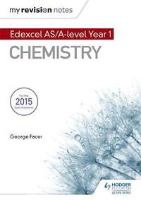 bokomslag My Revision Notes: Edexcel as Chemistry