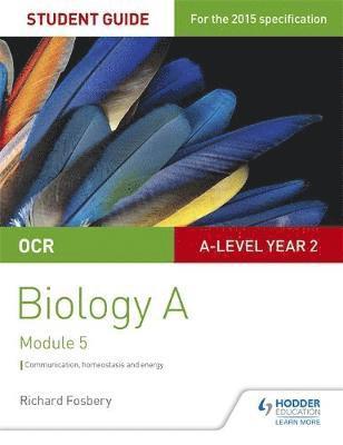 OCR A Level Year 2 Biology A Student Guide: Module 5 1