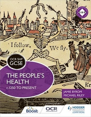 OCR GCSE History SHP: The People's Health c.1250 to present 1