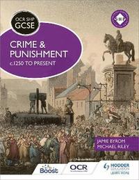 bokomslag OCR GCSE History SHP: Crime and Punishment c.1250 to present