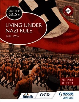 Richard Kennett - OCR GCSE History SHP: Living under Nazi Rule 1933-1945, Häftad