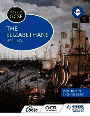 Michael Riley, Jamie Byrom - OCR GCSE History SHP: The Elizabethans, 1580-1603, Häftad