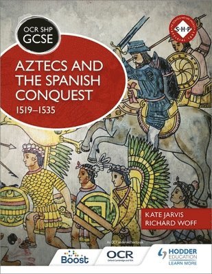 bokomslag OCR GCSE History SHP: Aztecs and the Spanish Conquest, 1519-1535
