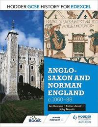 bokomslag Hodder GCSE History for Edexcel: Anglo-Saxon and Norman England, c1060-88