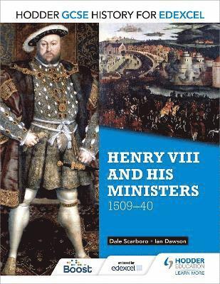 bokomslag Hodder GCSE History for Edexcel: Henry VIII and his ministers, 1509-40