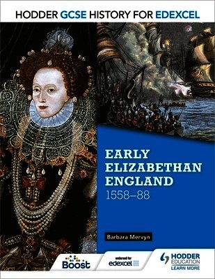 Barbara Mervyn - Hodder GCSE History for Edexcel: Early Elizabethan England, 1558–88, Häftad
