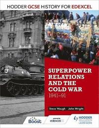bokomslag Hodder GCSE History for Edexcel: Superpower relations and the Cold War, 1941-91