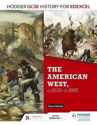 bokomslag Hodder GCSE History for Edexcel: The American West, c.1835-c.1895