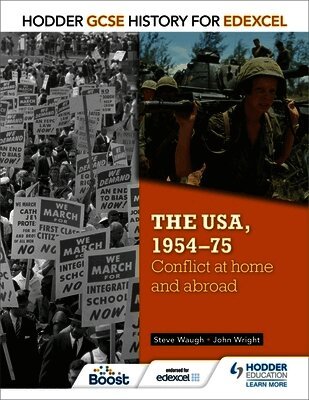 John Wright, Steve Waugh - Hodder GCSE History for Edexcel: The USA, 1954-75: conflict at home and abroad, Häftad