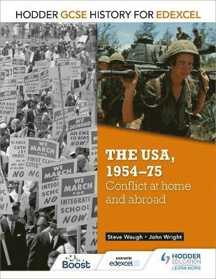 John Wright, Steve Waugh - Hodder GCSE History for Edexcel: The USA, 1954-75: conflict at home and abroad, Häftad